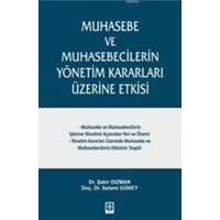Muhasebe Ve Muhasebecilerin Yönetim Kararları Üzerine Etkisi (ISBN: 9786053272281)