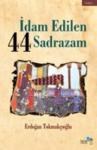 Idam Edilen 44 Sadrazam (ISBN: 9786055410261)