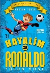 Hayalim Ronaldo 3 - Yolun Sonu (ISBN: 9786055163334)