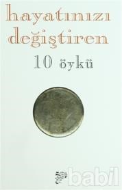 Hayatınızı Değiştiren 10 Öykü (ISBN: 9786055249922)