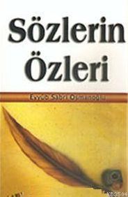 Sözlerin Özleri (ISBN: 9789758523724)