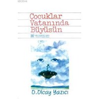 Çocuklar Vatanında Büyüsün (ISBN: 1000897100009)