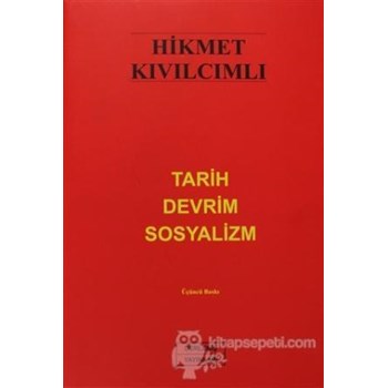 Tarih Devrim Sosyalizm - Hikmet Kıvılcımlı 9789757346500