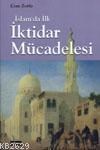 Islamda Ilk Iktidar Mücadelesi (ISBN: 9789759368043)