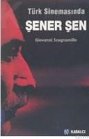 Türk Sinemasında Şener Şen (ISBN: 9789759970048)