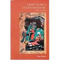 Lami'i Çelebi ve Lügat-ı Manzumu (Tuhfe-i Lami'i) (ISBN: 9789759362937)