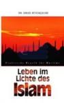 Leben im Lichte des Islam (ISBN: 9783935521130)