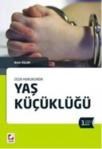 Ceza Hukukunda Yaş Küçüklüğü (ISBN: 9789750227721)