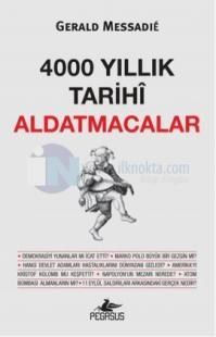 4000 Yıllık Tarihi Aldatmacalar (ISBN: 9786053431169)