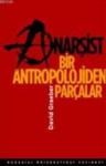 Anarşist Bir Antropolojiden Parçalar (2012)