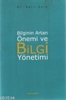 Bilginin Artan Önemi ve Bilgi Yönetimi (ISBN: 3000088100049)