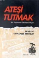 Ateşi Tutmak (ISBN: 9789753449410)