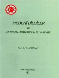 Medenî Bilgiler ve M. Kemal Atatürk'ün El Yazıları (ISBN: 3000012100184)