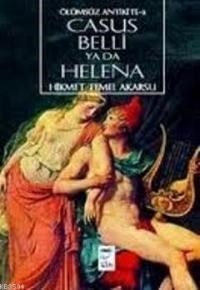 Ölümsüz Antikite 3 Casus Belli ya da Helena (ISBN: 9789755451943)