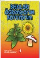 Bitkileri Öğreniyorum Boyuyorum (ISBN: 9786055868697)