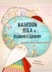 Nasreddin Hoca ile Düşünmeyi Öğrenmek (ISBN: 9789944696388)