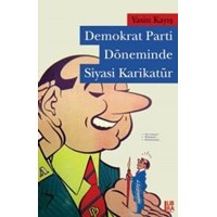 Demokrat Parti Döneminde Siyasi Karikatür (ISBN: 9786059022378)