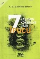 Yaşamın Kökenine Dair Yedi Ipucu (ISBN: 9786053710257)