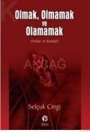 Olmak, Olmamak ve Olamamak (ISBN: 3000078101309)