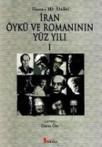 Iran Öykü ve Romanının Yüz Yılı 1. Cilt (ISBN: 9789759290122)