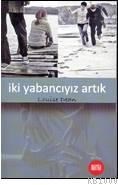 Iki Yabancıyız Artık (ISBN: 9786054167074)