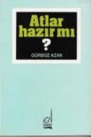 ATLAR HAZIR MI (ISBN: 9789754510201)