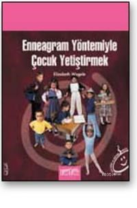 Enneagram Yöntemiyle Çocuk Yetiştirmek (ISBN: 9789758296353)