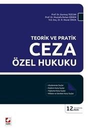 Teorik ve Pratik Ceza Özel Hukuku (ISBN: 9789750234880)