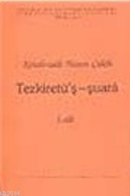 Tezkiretü'ş- şuara 1. Cilt (ISBN: 9789751602076)