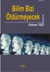 Bilim Bizi Öldürmeyecek (ISBN: 9786055757564)