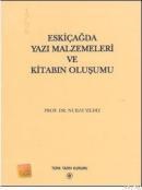 Eskiçağda Yazı Malzemeleri ve Kitabın Oluşumu (ISBN: 9789751612427)