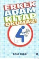 Erkek Adam Kitap Okumaz (ISBN: 9786054097098)