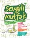 Sevgili Mutfak (ISBN: 9786055181635)