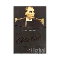 Dünya Milletlerinin Gözüyle Atatürk - Hanri Benazus (3990000006479)