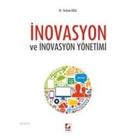 Inovasyon ve Inovasyon Yönetimi (ISBN: 9789750226458)