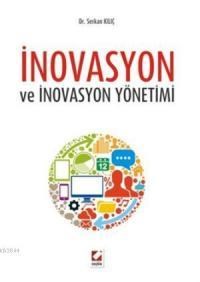 Inovasyon ve Inovasyon Yönetimi (ISBN: 9789750226458)