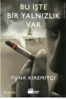 Bu Işte Bir Yalnızlık Var (ISBN: 9789759918019)