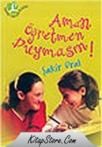 Aman Öğretmen Duymasın (ISBN: 9789752633902)