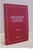 VEKALET SÖZLEŞMESININ TEK TARAFLI SONA ERDIRILMESI (ISBN: 9789758406234)