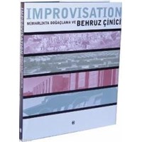 Improvisation Mimarlıkta Doğaçlama (ISBN: 2000018100039)
