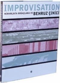 Improvisation Mimarlıkta Doğaçlama (ISBN: 2000018100039)