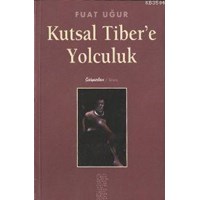 Kutsal Tiber'e Yolculuk (ISBN: 3000112210009)