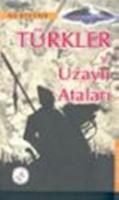Türkler ve Uzaylı Ataları (ISBN: 9799756553366)