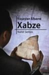 Yaşayan Efsane Xabze (2011)