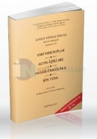 Eski Mektuplar - Altın Aşıklar - Mesail-i Muğlaka - Jön Türk (ISBN: 9789751616210)