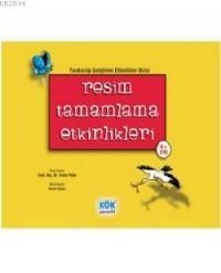 Resim Tamamlama Etkinlikleri (4+ Yaş) (ISBN: 9789754992053)