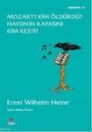 Mozartı Kim Öldürdü Haydnın Kafasını Kim Kesti (ISBN: 9789750715174)