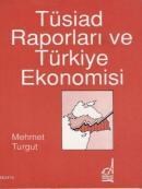 Tüsiad Raporları ve Türkiye Ekonomisi (ISBN: 9789754510614)
