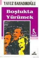 Boşlukta Yürümek (ISBN: 9799754081496)
