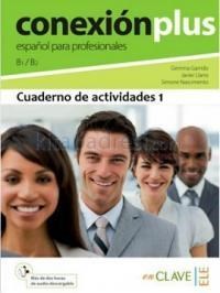 Conexion Plus - Espanol Para Profesionales B1 / B2 (ISBN: 9788415299448)